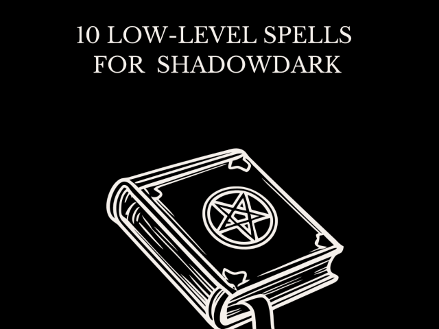 10 Low-Level Spells for Shadowdark